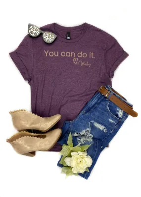 Eggplant You Can Do It Love Whiskey Short Sleeve Tee